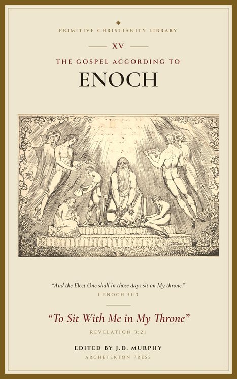 The Gospel According to Enoch: To Sit With Me in My Throne, book cover